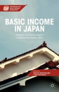 cover of the book Basic Income in Japan: Prospects for a Radical Idea in a Transforming Welfare State