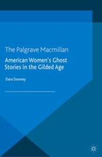 cover of the book American Women’s Ghost Stories in the Gilded Age