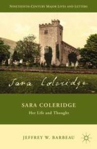 cover of the book Sara Coleridge: Her Life and Thought