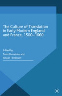 cover of the book The Culture of Translation in Early Modern England and France, 1500–1660