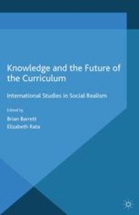 cover of the book Knowledge and the Future of the Curriculum: International Studies in Social Realism