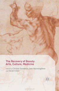 cover of the book The Recovery of Beauty: Arts, Culture, Medicine