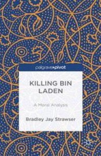 cover of the book Killing bin Laden: A Moral Analysis