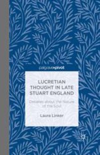 cover of the book Lucretian Thought in Late Stuart England: Debates about the Nature of the Soul