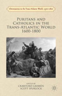 cover of the book Puritans and Catholics in the Trans-Atlantic World 1600–1800