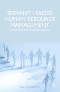 cover of the book Servant Leader Human Resource Management: A Moral and Spiritual Perspective