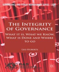 cover of the book The Integrity of Governance: What It Is, What We Know, What Is Done, and Where to Go