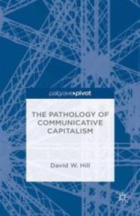 cover of the book The Pathology of Communicative Capitalism