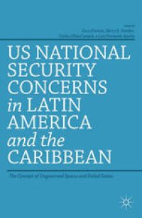 cover of the book US National Security Concerns in Latin America and the Caribbean: The Concept of Ungoverned Spaces and Failed States