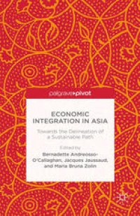 cover of the book Economic Integration in Asia: Towards the Delineation of a Sustainable Path