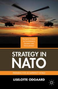 cover of the book Strategy in NATO: Preparing for an Imperfect World