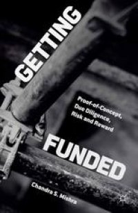 cover of the book Getting Funded: Proof-of-Concept, Due Diligence, Risk and Reward