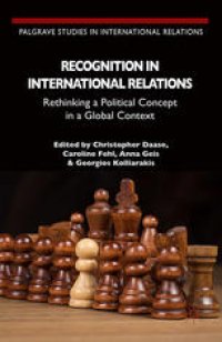 cover of the book Recognition in International Relations: Rethinking a Political Concept in a Global Context