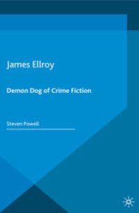 cover of the book James Ellroy: Demon Dog of Crime Fiction