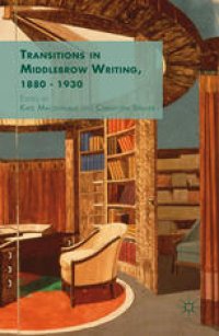 cover of the book Transitions in Middlebrow Writing, 1880–1930