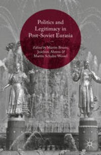 cover of the book Politics and Legitimacy in Post-Soviet Eurasia