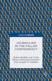 cover of the book Journalism in the Fallen Confederacy