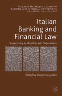 cover of the book Italian Banking and Financial Law: Vol I, Supervisory Authorities and Supervision