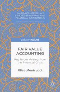 cover of the book Fair Value Accounting: Key Issues Arising from the Financial Crisis