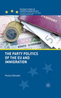 cover of the book The Party Politics of the EU and Immigration