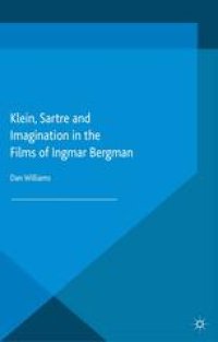 cover of the book Klein, Sartre and Imagination in the Films of Ingmar Bergman