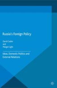 cover of the book Russia’s Foreign Policy: Ideas, Domestic Politics and External Relations