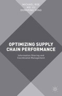 cover of the book Optimizing Supply Chain Performance: Information Sharing and Coordinated Management