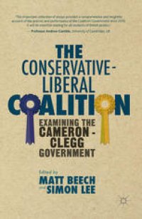 cover of the book The Conservative-Liberal Coalition: Examining the Cameron-Clegg Government