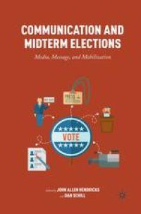 cover of the book Communication and Midterm Elections: Media, Message, and Mobilization