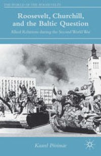 cover of the book Roosevelt, Churchill, and the Baltic Question: Allied Relations during the Second World War