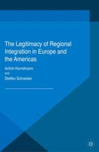 cover of the book The Legitimacy of Regional Integration in Europe and the Americas