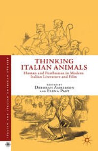 cover of the book Thinking Italian Animals: Human and Posthuman in Modern Italian Literature and Film