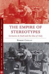 cover of the book The Empire of Stereotypes: Germaine de Staël and the Idea of Italy