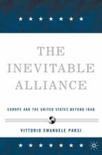 cover of the book The Inevitable Alliance: Europe and the United States Beyond Iraq