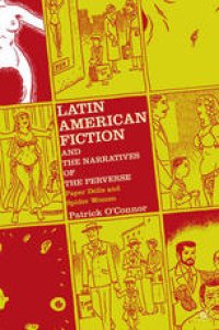 cover of the book Latin American Fiction and the Narratives of the Perverse: Paper Dolls and Spider Women