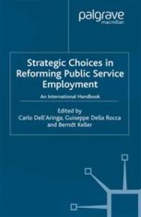 cover of the book Strategic Choices in Reforming Public Service Employment: An International Handbook