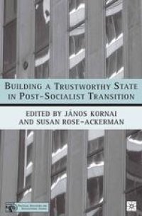 cover of the book Building a Trustworthy State in Post-Socialist Transition