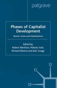 cover of the book Phases of Capitalist Development: Booms, Crises and Globalizations