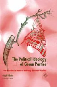 cover of the book The Political Ideology of Green Parties: From the Politics of Nature to Redefining the Nature of Politics