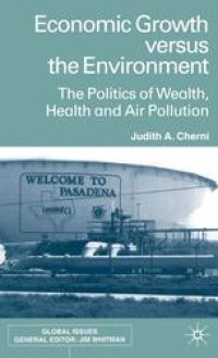 cover of the book Economic Growth versus the Environment: The Politics of Wealth, Health and Air Pollution