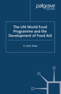 cover of the book The UN World Food Programme and the Development of Food Aid