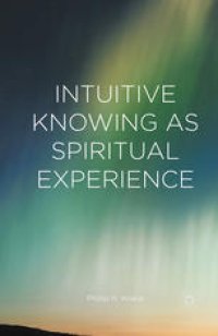 cover of the book Intuitive Knowing as Spiritual Experience