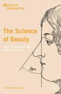 cover of the book The Science of Beauty: Culture and Cosmetics in Modern Germany, 1750–1930