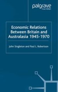 cover of the book Economic Relations Between Britain and Australasia 1945–1970