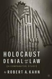 cover of the book Holocaust Denial and the Law: A Comparative Study