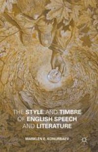 cover of the book The Style and Timbre of English Speech and Literature