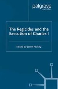 cover of the book The Regicides and the Execution of Charles I
