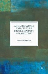 cover of the book Art, Literature and Culture from a Marxist Perspective