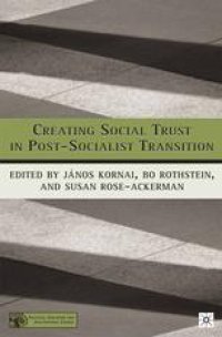 cover of the book Creating Social Trust in Post-Socialist Transition