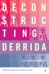 cover of the book Deconstructing Derrida: Tasks for the New Humanities